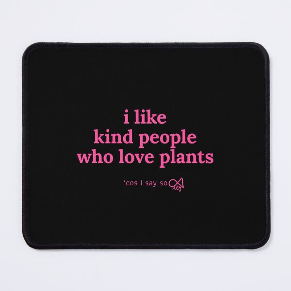 Item preview, LaMaisonOfMY MY I LIKE KIND PEOPLE 'COS I SAY SO COLLECTION NO.5 PINK FOR PLANT LOVERS designed and sold by LaMaisonOfMY.