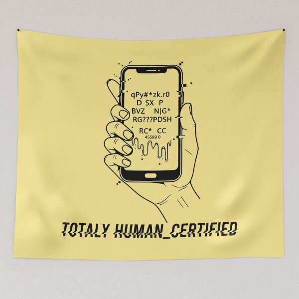 Item preview, Totally Human Certified Tech Glitch designed and sold by SplashTastic.