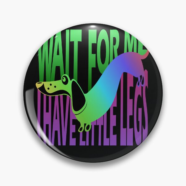 Item preview, Wait for me i have little legs designed and sold by LindonFlow.