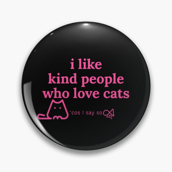 Item preview, LaMaisonOfMY MY I LIKE KIND PEOPLE 'COS I SAY SO COLLECTION  NO.3a PINK FOR CAT LOVERS designed and sold by LaMaisonOfMY.
