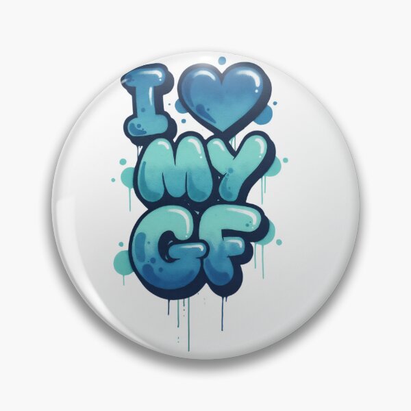 Item preview, I Love My GF Graffiti – Blue Street Art Bubble Letter Design designed and sold by JoyfulLilstudio.