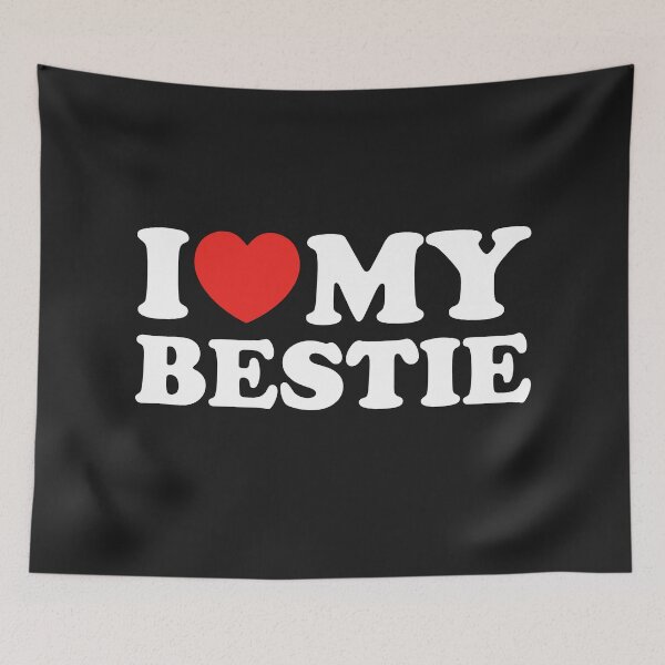 Item preview, I Love My Bestie designed and sold by shitpostee.