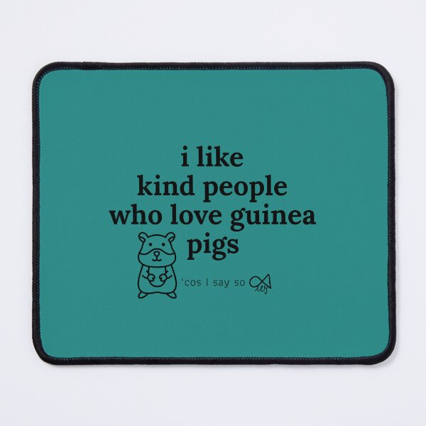 Item preview, LaMaisonOfMY MY I LIKE KIND PEOPLE 'COS I SAY SO COLLECTION NO.4a GREENB FOR GUINEA PIG LOVERS designed and sold by LaMaisonOfMY.