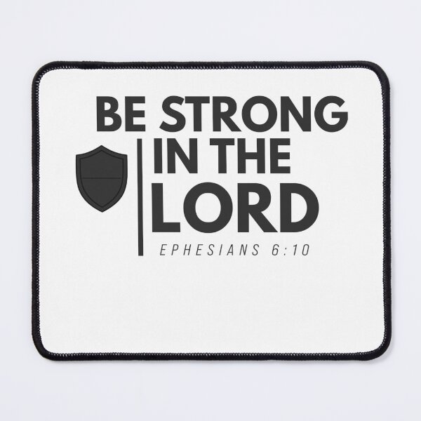Item preview, Be Strong in the Lord – Ephesians 6:10 Christian Faith Design designed and sold by DVever7.
