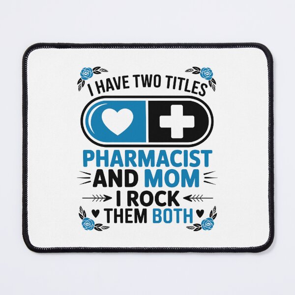 Item preview, I Have two titles pharmacist and mom i rock them both designed and sold by jkrphoto.