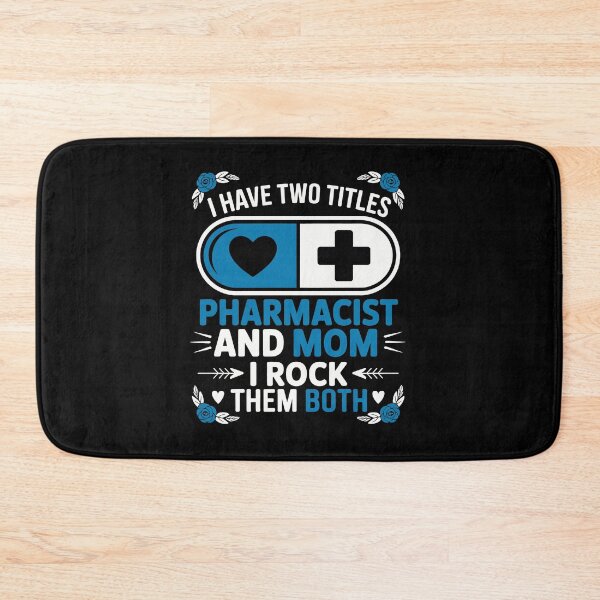 Item preview, I Have two titles pharmacist and mom i rock them both designed and sold by jkrphoto.