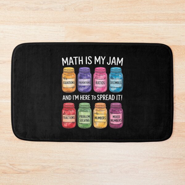Item preview, Math Is My Jam And Im Here To Spread It Math Teacher designed and sold by MarkLeedsArt.