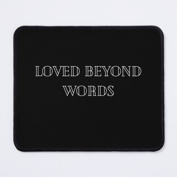 Item preview, Loved Beyond Words designed and sold by Aetheriswork.