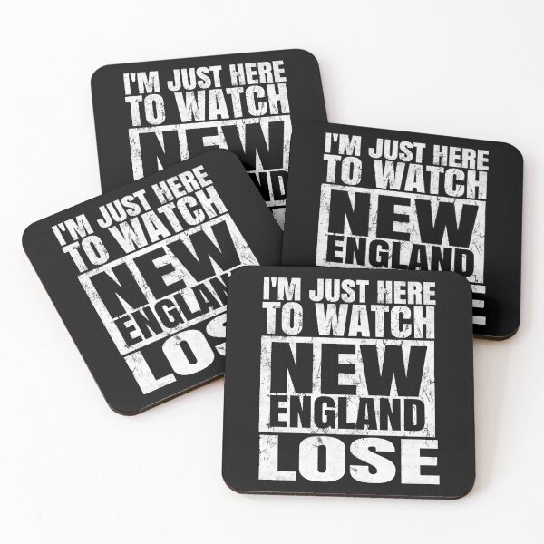 Item preview, I'm Just Here To Watch New England Lose. designed and sold by EunsooLee.