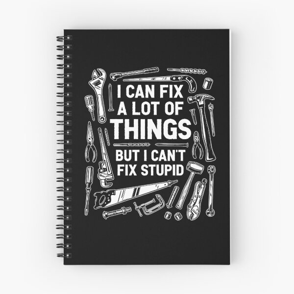 Item preview, I Can Fix Things But Not Stupid Tool Graphic designed and sold by margamPagenberg.