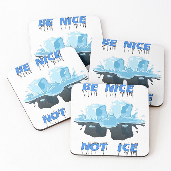 Item preview, Be Nice Not Ice! designed and sold by WearIsClear.