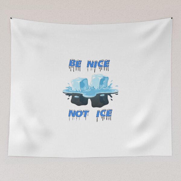 Item preview, Be Nice Not Ice! designed and sold by WearIsClear.