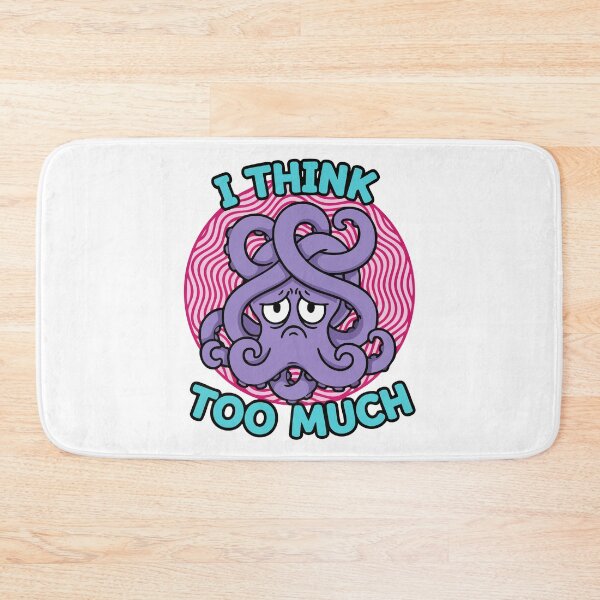 Item preview, I Think Too Much Octopus Illustration designed and sold by graphicnew.