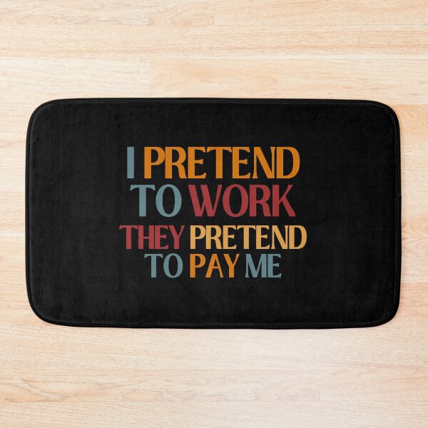 Item preview, Pretend to Work designed and sold by berwies.