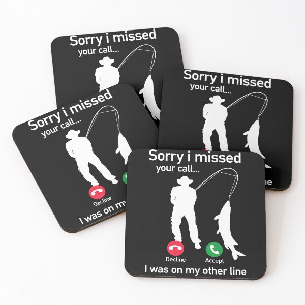Item preview, Sorry I Missed Your Call I Was On My Other Line Fishing designed and sold by margamPagenberg.