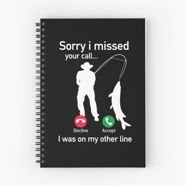 Item preview, Sorry I Missed Your Call I Was On My Other Line Fishing designed and sold by margamPagenberg.