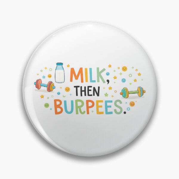 Item preview, Milk Then Burpees Funny Baby Gym Quote designed and sold by DemureArtsy.