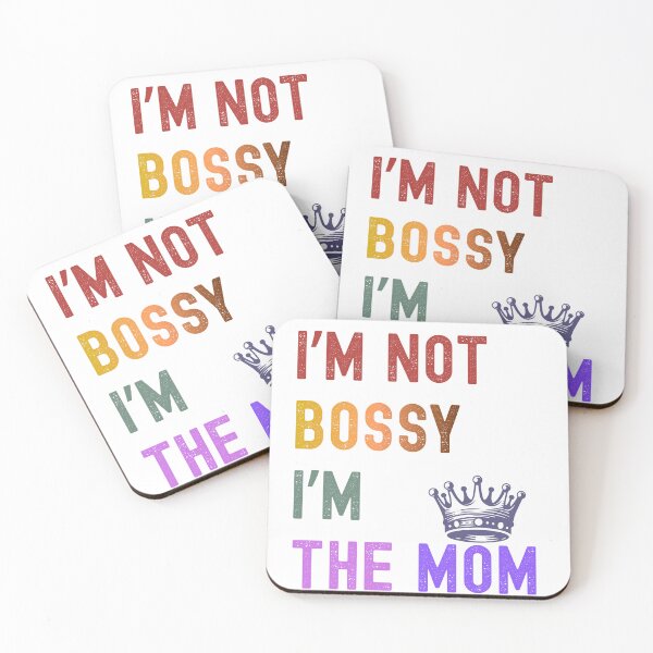 Item preview, I’m Not Bossy I’m The Mom – Funny Retro Mom Quote with Crown designed and sold by LawsonPrints.