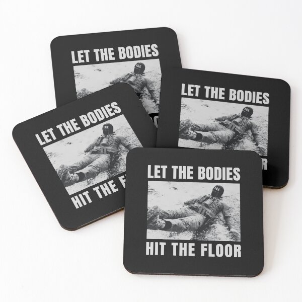 Item preview, Let The Bodies Hit The Floor Anti ICE Protest designed and sold by frazier-made.
