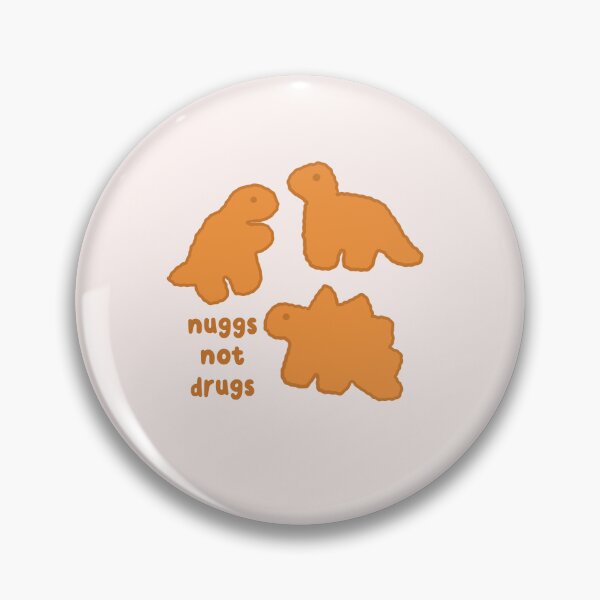 Item preview, Nuggs Not Drugs Drino Nuggets designed and sold by kaybowzie.