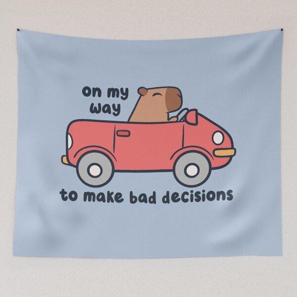 Item preview, On my way to make bad decisions capybara designed and sold by kaybowzie.