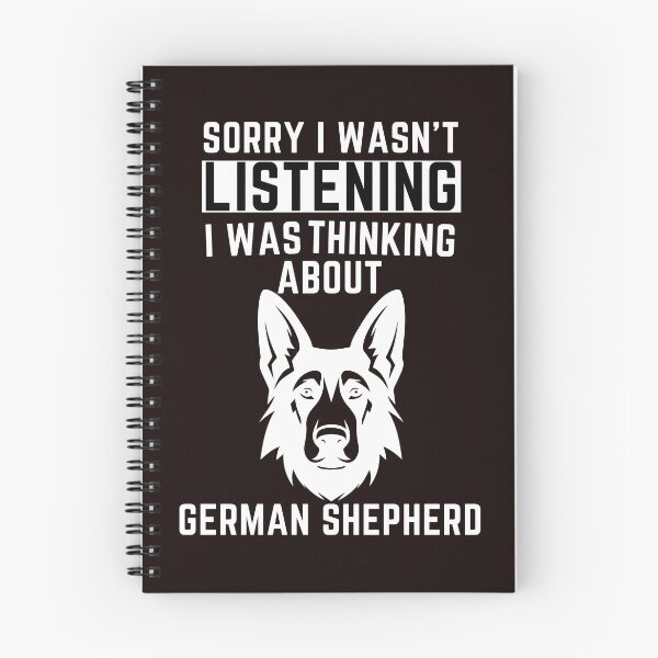 Item preview, Sorry I Wasn't Listening I Was Thinking About German Shepherd designed and sold by WeirdlyRare.