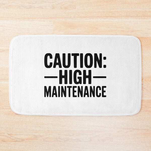 Item preview, Caution: High Maintenance designed and sold by Frank Ring.