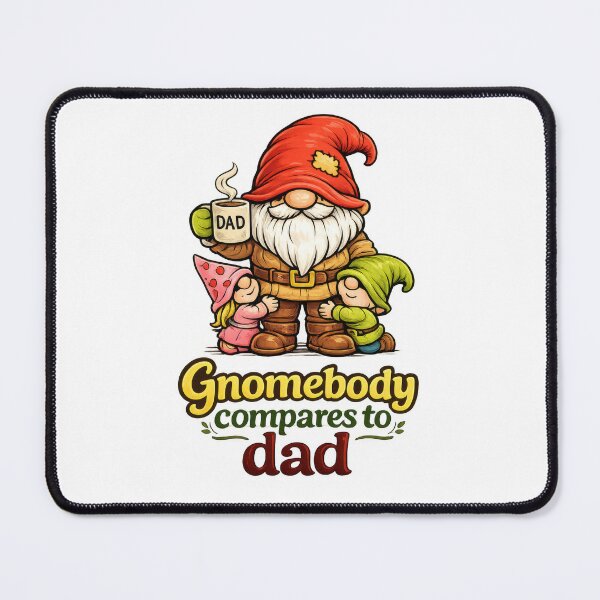 Item preview, Gnomebody Compares to Dad – Cute Gnome Father’s Day Illustration designed and sold by Moriarty's Digital Visions.