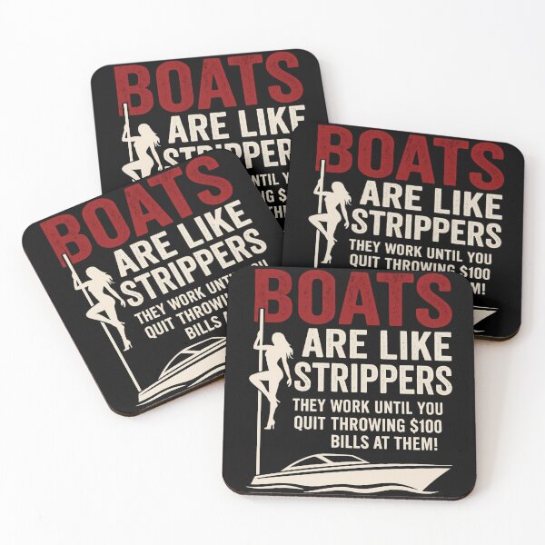 Item preview, Boats Are Like Strippers They Work Until You Quit Throwing - Funny Boating designed and sold by ZBIFBOUETLA.