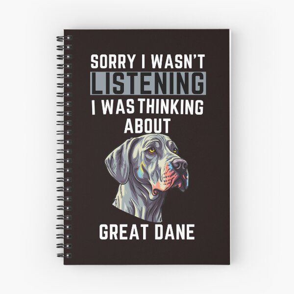 Item preview, Sorry I Wasn't Listening I Was Thinking About Great Dane designed and sold by WeirdlyRare.