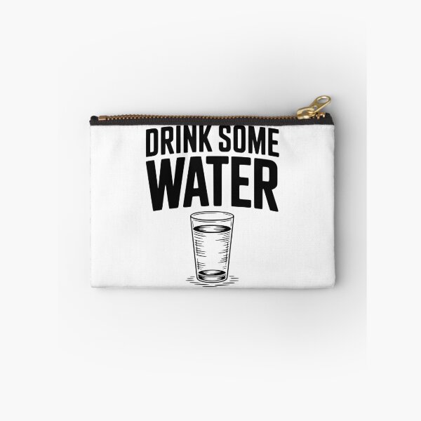 Item preview, Drink Some Water designed and sold by Frank Ring.