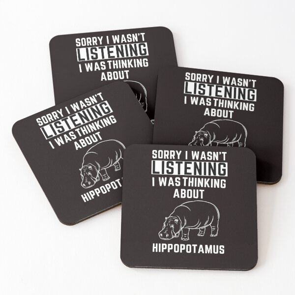 Item preview, Sorry I Wasn't Listening I Was Thinking About Hippopotamus designed and sold by WeirdlyRare.