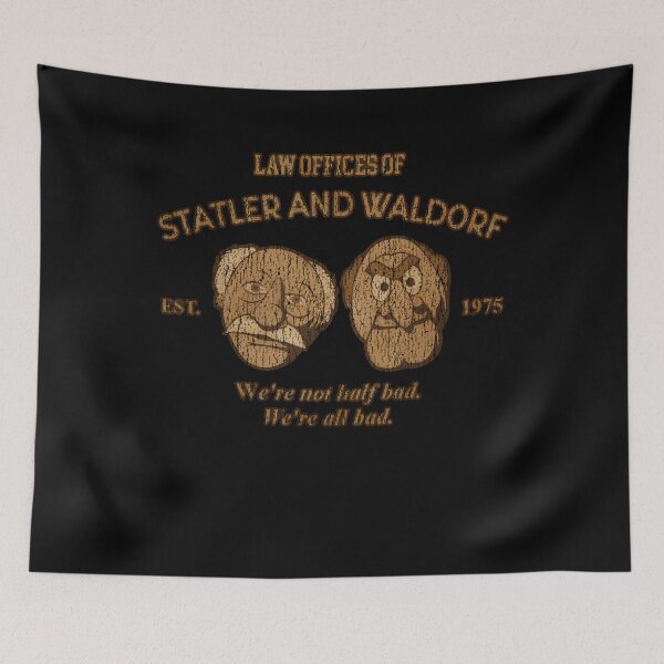 Item preview, Law Oppices Of 70S Statler And Waldorf We're Not Half Bad We're All Bad  designed and sold by widadi12.