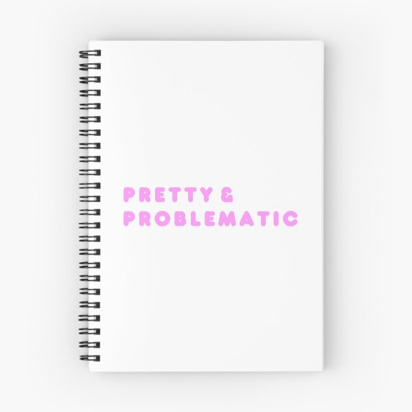 Item preview, Pretty & Problematic designed and sold by BlissThreads.