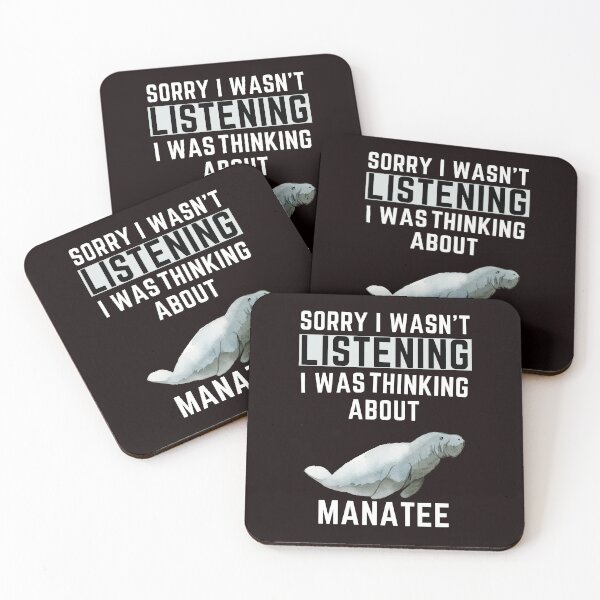 Item preview, Sorry I Wasn't Listening I Was Thinking About Manatee designed and sold by WeirdlyRare.