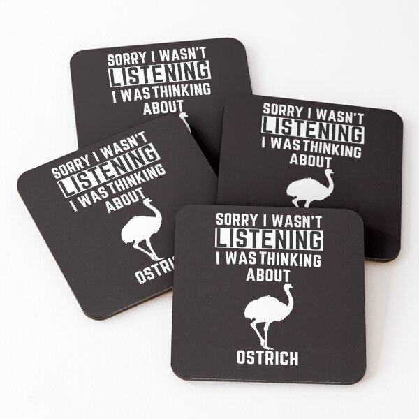 Item preview, Sorry I Wasn't Listening I Was Thinking About Ostrich designed and sold by WeirdlyRare.