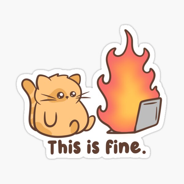 Item preview, This is fine cat computer on fire designed and sold by kaybowzie.