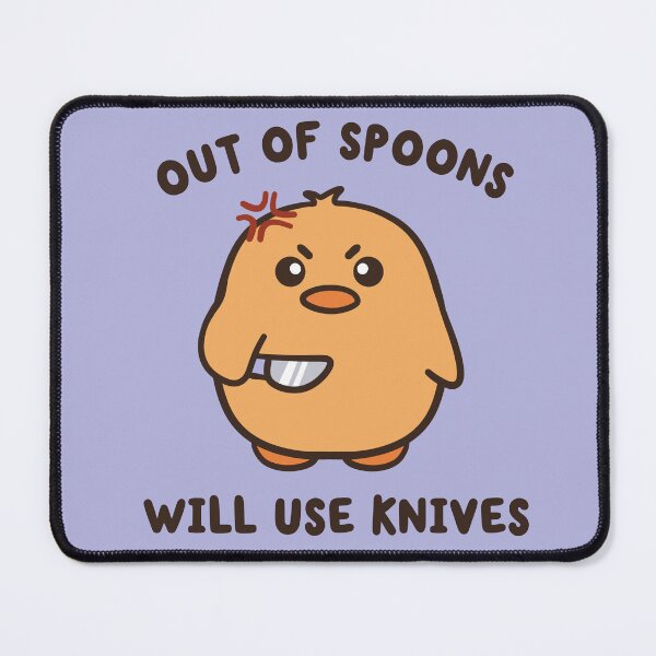 Item preview, out of spoons will use knives angry duck designed and sold by kaybowzie.
