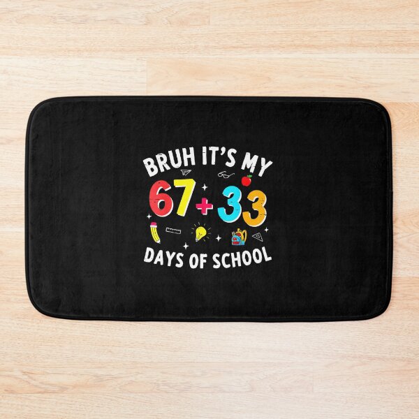 Item preview, Bruh It’s My 67+33 Days of School 100 Days School Milestone Fun designed and sold by gladysenglish.