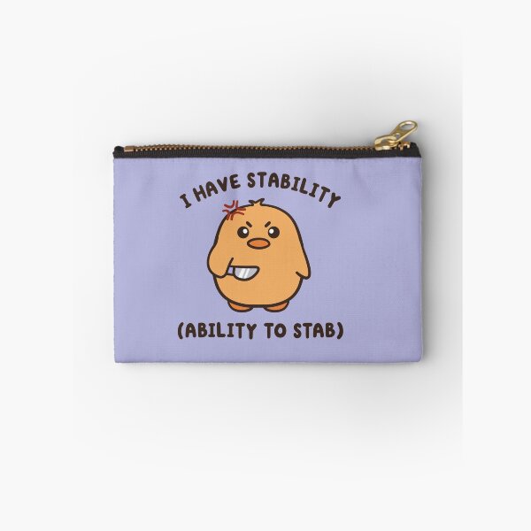 Item preview, i have stability, ability to stab angry duck  designed and sold by kaybowzie.