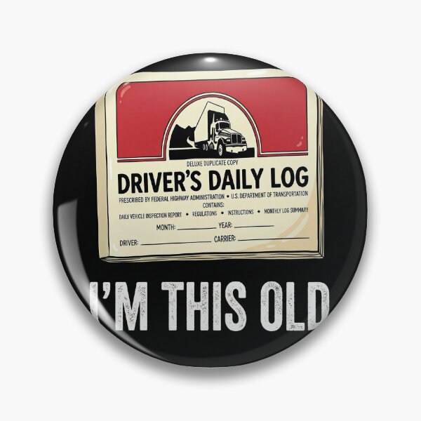 Item preview, I'm this old driver, trucker daily log routine designed and sold by ReganDesigns.