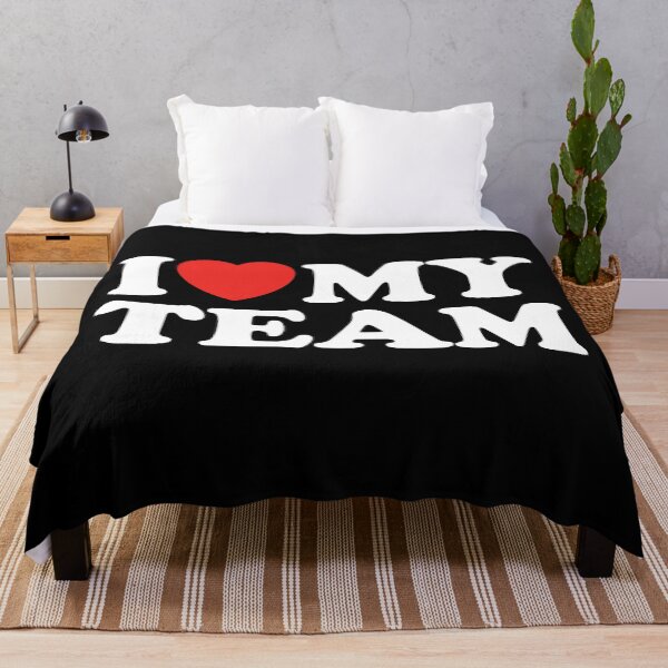 Item preview, I Love My Team designed and sold by shitpostee.