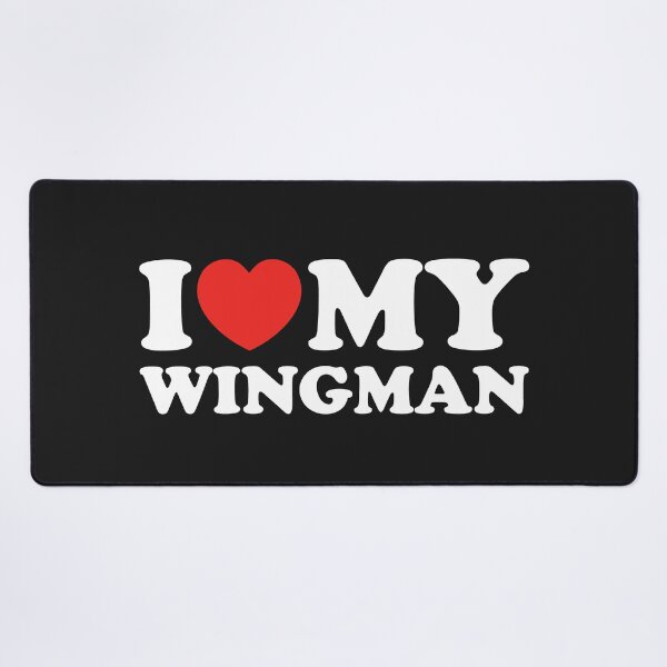 Item preview, I Love My Wingman designed and sold by shitpostee.