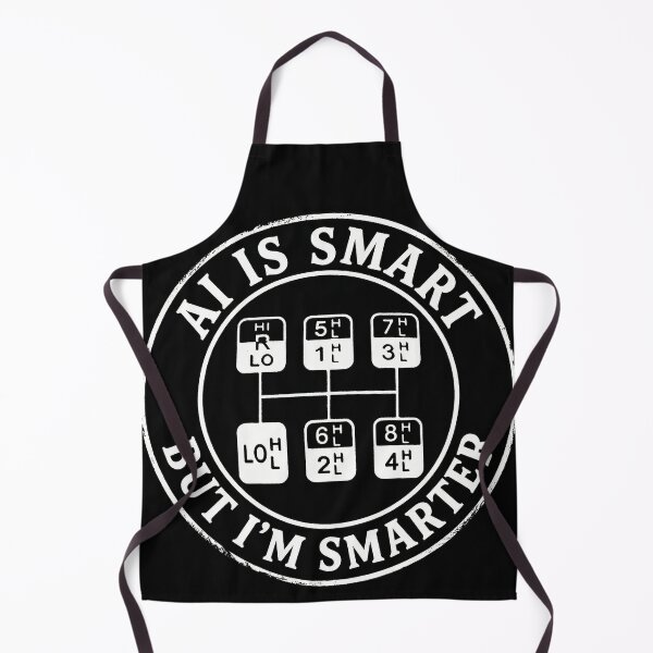 Item preview, Ai is smart, but I'm smarter! 18-speed designed and sold by ReganDesigns.