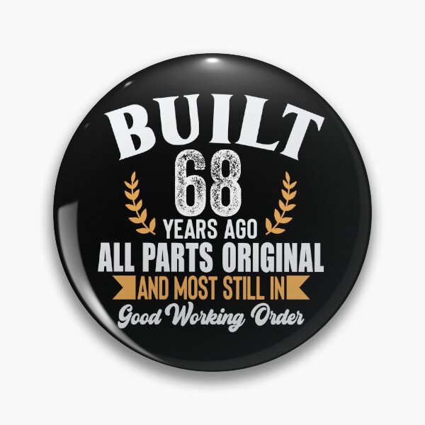 Item preview, Built 68 Years Ago – All Parts Original and Still in Good Working Order Vintage Birthday T-Shirt designed and sold by popcorntot.