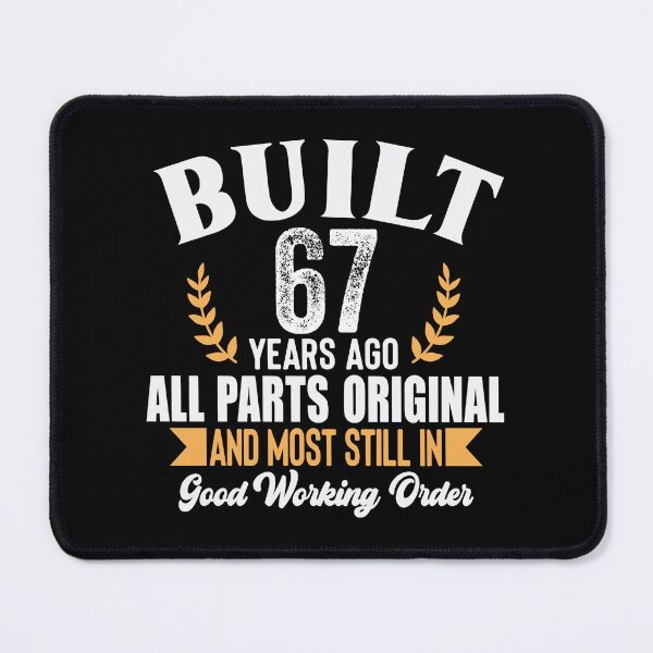 Item preview, Built 67 Years Ago – All Parts Original and Still in Good Working Order Vintage Birthday T-Shirt designed and sold by popcorntot.