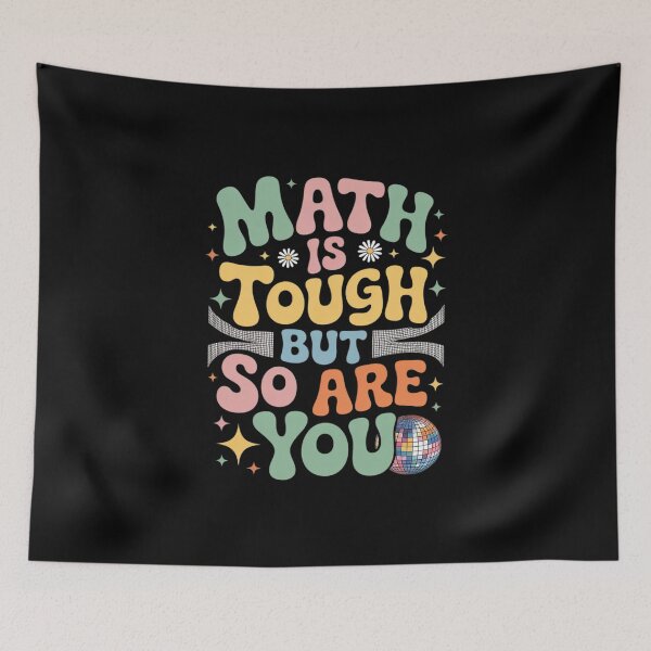 Item preview, Math is Tough But So Are You Back To School Math Teacher Men Women Kids designed and sold by MarkLeedsArt.