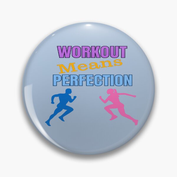 Item preview, Workout Means Perfection – Motivational Fitness Design designed and sold by StorySeller85.