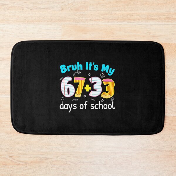 Item preview, Bruh It’s My 67+33 Days of School Funny 100 Days of School Design designed and sold by gladysenglish.
