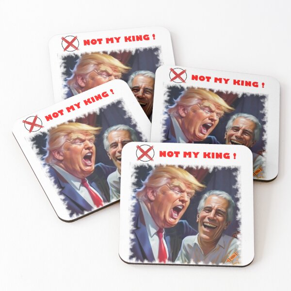 Item preview, NOT MY KING - Trump Epstein Accountability Political Satire Art designed and sold by K-O-Bold.